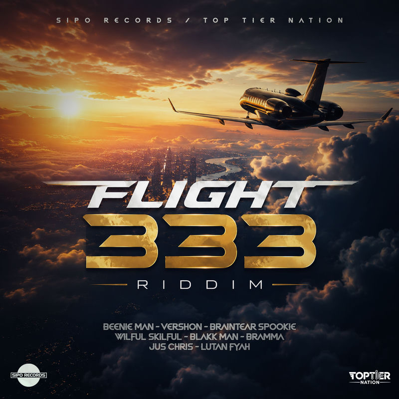 SIPO RECORDS – FLIGHTS 333 RIDDIM