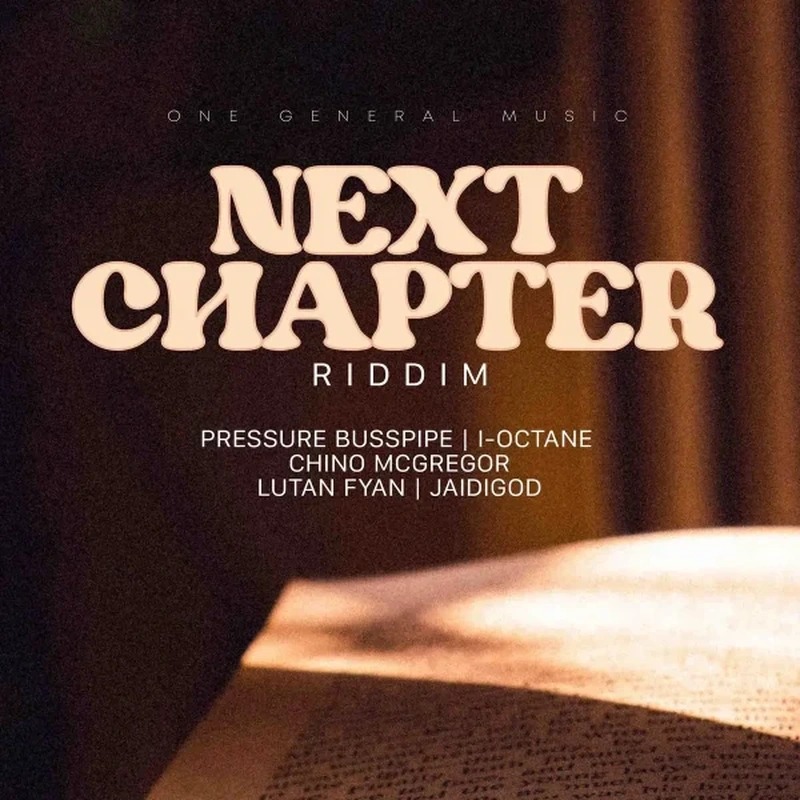 ONE GENERAL MUSIC – NEW CHAPTER RIDDIM