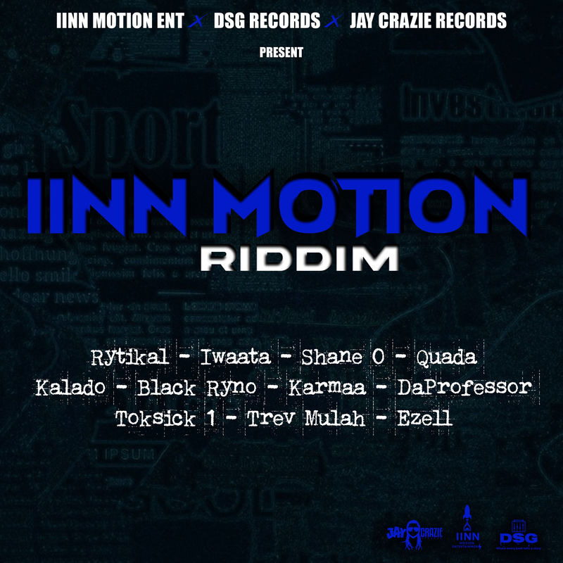 IINN MOTION ENTERTAINMENT – IINN RIDDIM