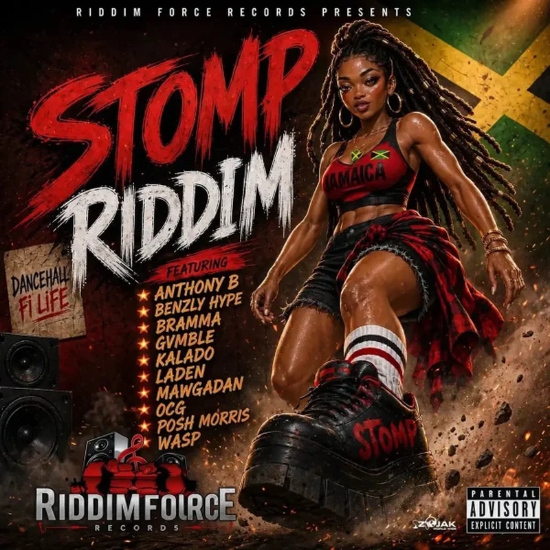 RIDDIM FORCE RECORDS – STOMP RIDDIM