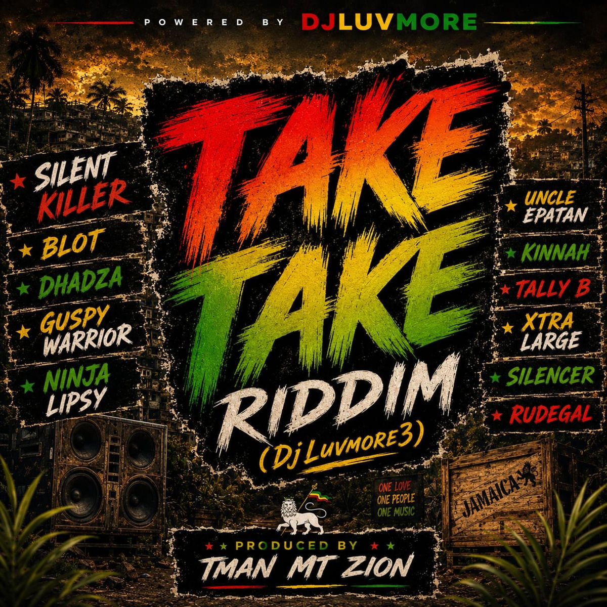 TMAN MOUNT ZION – TAKE TAKE RIDDIM